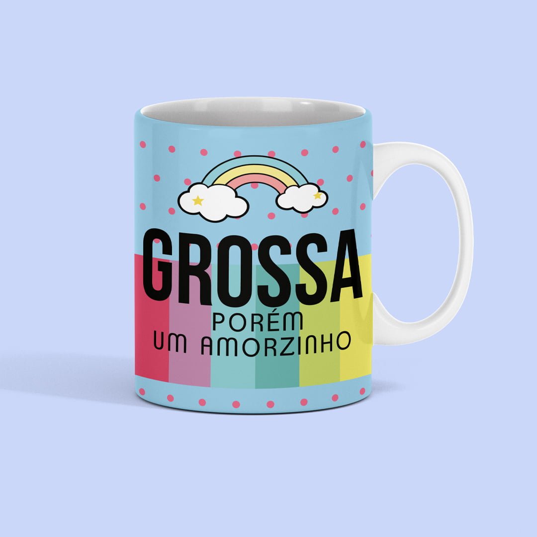 Caneca Grossa porém um amorzinho Montaart